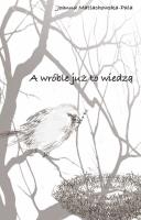 Zdjęcie produktu A wróble już to wiedzą