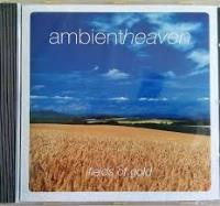 Ambient heaven Fields of Gold. Autor: Opracowanie zbiorowe. SmakLiter.pl Okładka książki Ambient heaven Fields of Gold