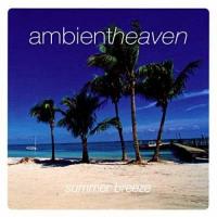 Ambient heaven Summer breeze. Autor: Opracowanie zbiorowe. SmakLiter.pl Okładka książki Ambient heaven Summer breeze