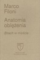 Anatomia oblężenia. Strach w mieście. Miniatury Filozoficzne. Autor: Filoni Marco. SmakLiter.pl Okładka książki Anatomia oblężenia. Strach w mieście. Miniatury Filozoficzne