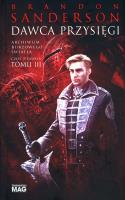 Archiwum Burzowego Światła T.3 Dawca Przysięgi. Autor: Brandon Sanderson. SmakLiter.pl Okładka książki Archiwum Burzowego Światła T.3 Dawca Przysięgi