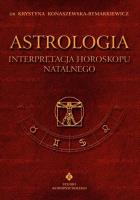 Astrologia - Interpretacja horoskopu. (tom I). Autor: Krystyna Konaszewska-Rymarkiewicz. SmakLiter.pl Okładka książki Astrologia - Interpretacja horoskopu. (tom I)