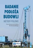 Okładka książki Badanie podłoża budowli. Metody polowe