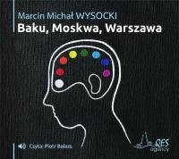 Okładka książki Baku-Moskwa-Warszawa audiobook