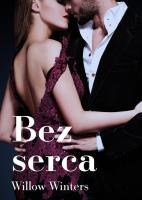 Bez serca. Autor: Winters Willow. SmakLiter.pl Okładka książki Bez serca