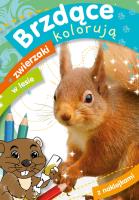 Brzdące kolorują zwierzaki w lesie. Autor: Zofia Zabrzeska. SmakLiter.pl Okładka książki Brzdące kolorują zwierzaki w lesie