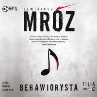 CD MP3 Behawiorysta. Autor: Remigiusz Mróz. SmakLiter.pl Okładka książki CD MP3 Behawiorysta