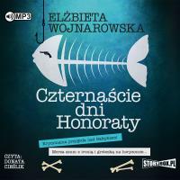 CD MP3 Czternaście dni Honoraty. Autor: Wojnarowska Elżbieta. SmakLiter.pl Okładka książki CD MP3 Czternaście dni Honoraty