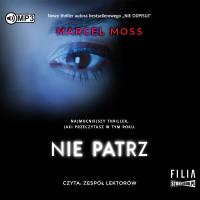 CD MP3 Nie patrz. Autor: MARCEL MOSS. SmakLiter.pl Okładka książki CD MP3 Nie patrz