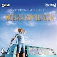 CD MP3 Wielka kumulacja. Autor: Krystyna Śmigielska. SmakLiter.pl Okładka książki CD MP3 Wielka kumulacja