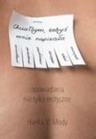 Chciałbym, żebyś mnie napisała. Autor: Mody Hanka V.. SmakLiter.pl Okładka książki Chciałbym, żebyś mnie napisała