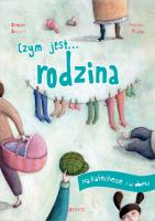 Czym jest rodzina. Autor: Fabris Francesca. SmakLiter.pl Okładka książki Czym jest rodzina