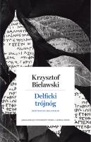 Delficki trójnóg. Autor: Krzysztof Bielawski. SmakLiter.pl Okładka książki Delficki trójnóg