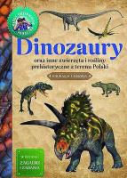 Dinozaury. Młody Obserwator Przyrody. Autor: Michał Brodacki (red.). SmakLiter.pl Okładka książki Dinozaury. Młody Obserwator Przyrody