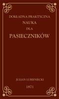 Okładka książki Dokładna praktyczna nauka dla pasieczników