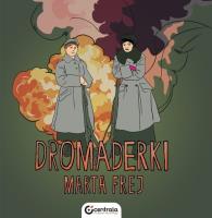 Dromaderki. Autor: Frej Marta. SmakLiter.pl Okładka książki Dromaderki