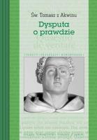 Dysputa o prawdzie. Autor: św. Tomasz z Akwinu. SmakLiter.pl Okładka książki Dysputa o prawdzie