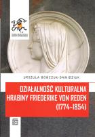 Działalność kulturalna hrabiny Friederike von Reden (1774–1854). Autor: Bończuk-Dawidziuk Urszula. SmakLiter.pl Okładka książki Działalność kulturalna hrabiny Friederike von Reden (1774–1854)