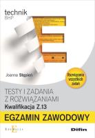 Egzamin zawodowy Testy i zadania z rozwiązaniami Z.13. Autor: Stępień Joanna. SmakLiter.pl Okładka książki Egzamin zawodowy Testy i zadania z rozwiązaniami Z.13