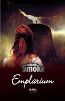 Emplarium. Autor: Smoke Hannibal. SmakLiter.pl Okładka książki Emplarium