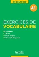 En Contexte: Exercices de vocabulaire A1 podr.. Autor:   Praca zbiorowa. SmakLiter.pl Okładka książki En Contexte: Exercices de vocabulaire A1 podr.