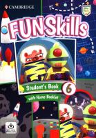 Fun Skills 6 Student's Book with Home Booklet and Downloadable Audio. Autor: Kelly Bridget, Dimond-Bayir Stephanie. SmakLiter.pl Okładka książki Fun Skills 6 Student's Book with Home Booklet and Downloadable Audio