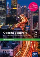 Geografia LO 2 Oblicza geografii Podr ZP w.2020 NE. Autor: Rachwał Tomasz, Uliszak Radosław, Wiedermann Krzysztof. SmakLiter.pl Okładka książki Geografia LO 2 Oblicza geografii Podr ZP w.2020 NE