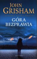 Góra bezprawia. Autor: John Grisham. SmakLiter.pl Okładka książki Góra bezprawia
