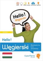 Hello! Węgierski. Błyskawiczny kurs obrazkowy A1. Autor: Wajda Natalia. SmakLiter.pl Okładka książki Hello! Węgierski. Błyskawiczny kurs obrazkowy A1