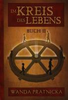 Im Kreis des Lebens t.2. Autor: Wanda Prątnicka. SmakLiter.pl Okładka książki Im Kreis des Lebens t.2