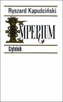 Imperium wyd. 23. Autor: Ryszard Kapuściński. SmakLiter.pl Okładka książki Imperium wyd. 23