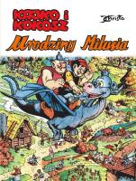 Kajko i Kokosz. Urodziny Milusia. Autor: Janusz Christa. SmakLiter.pl Okładka książki Kajko i Kokosz. Urodziny Milusia