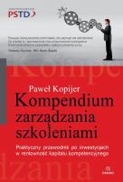 Kompendium zarządzania szkoleniami. Autor: Kopijer Paweł. SmakLiter.pl Okładka książki Kompendium zarządzania szkoleniami