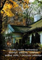 Krótka nauka budownicza dworów, pałaców, zamków podług nieba i zwyczaju polskiego. Autor: Opaliński Łukasz. SmakLiter.pl Okładka książki Krótka nauka budownicza dworów, pałaców, zamków podług nieba i zwyczaju polskiego