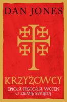Krzyżowcy. Autor: Jones Daniel. SmakLiter.pl Okładka książki Krzyżowcy