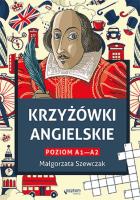 Krzyżówki angielskie poziom A1- A2. Autor: Małgorzata Szewczak. SmakLiter.pl Okładka książki Krzyżówki angielskie poziom A1- A2