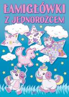 Łamigłówki z jednorożcem. Autor: Opracowanie zbiorowe. SmakLiter.pl Okładka książki Łamigłówki z jednorożcem