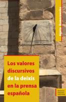 Los valores discursivos de la deixis en la prensa espanola. Autor: Agata Komorowska. SmakLiter.pl Okładka książki Los valores discursivos de la deixis en la prensa espanola