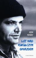 Lot nad kukułczym gniazdem. Autor: Ken Kesey. SmakLiter.pl Okładka książki Lot nad kukułczym gniazdem