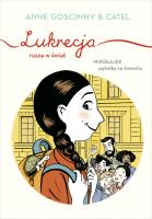 Lukrecja rusza w świat. Autor: Goscinny Anne. SmakLiter.pl Okładka książki Lukrecja rusza w świat