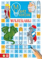 Mądry dzieciak. Wykreślanki. Autor: Sarna Katarzyna. SmakLiter.pl Okładka książki Mądry dzieciak. Wykreślanki