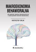 Makroekonomia behawioralna w.2020. Autor: Krzysztof Orlik. SmakLiter.pl Okładka książki Makroekonomia behawioralna w.2020