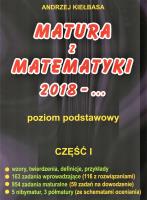 Matura z Matematyki  cz.1 2018... Z.P Kiełbasa. Autor: Kiełbasa Andrzej. SmakLiter.pl Okładka książki Matura z Matematyki  cz.1 2018... Z.P Kiełbasa