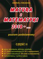 Matura z Matematyki cz.2 2018... Z.P Kiełbasa. Autor: Kiełbasa Andrzej. SmakLiter.pl Okładka książki Matura z Matematyki cz.2 2018... Z.P Kiełbasa