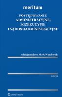 MERITUM Postępowanie administracyjne, egzekucyjne i sądowoadministracyjne. Autor: Wierzbowski Marek. SmakLiter.pl Okładka książki MERITUM Postępowanie administracyjne, egzekucyjne i sądowoadministracyjne
