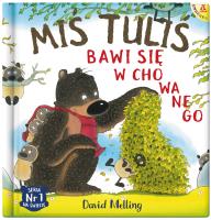 Miś Tuliś bawi się w chowanego. Autor: David Melling. SmakLiter.pl Okładka książki Miś Tuliś bawi się w chowanego