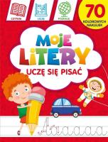 Moje litery: Uczę się pisać. Autor: Monika Kalinowska. SmakLiter.pl Okładka książki Moje litery: Uczę się pisać