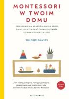 Montessori w twoim domu. Autor: Davies Simone. SmakLiter.pl Okładka książki Montessori w twoim domu