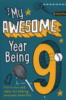 Okładka książki My Awesome Year Being 9