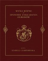 Myśli różne o sposobie zakładania ogrodów. Autor: Czartoryska Izabela. SmakLiter.pl Okładka książki Myśli różne o sposobie zakładania ogrodów